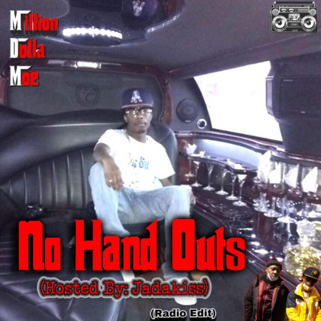 No Hand Outs (Hosted by Jadakiss) [Radio Edit]